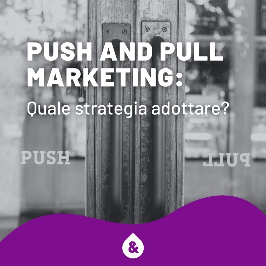 Push e pull marketing